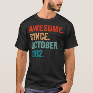 40 Years Old 40th Bday Men Awesome Since October T-Shirt
