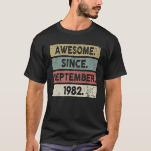 40 Years Old  Awesome Since September 1982 40th 7 T-Shirt