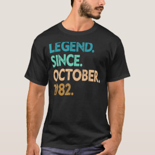40 Years Old  Legend Since October 1982 40th Birth T-Shirt