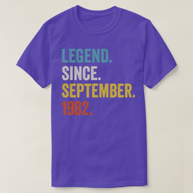 40 Years Old Legend Since September 1982 40th Birt T-Shirt (Design Front)