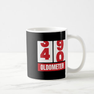 40th 40 Birthday Funny Gift Men Women Oldometer -4 Coffee Mug