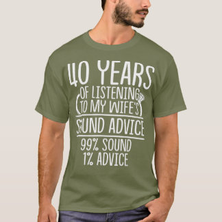 40th 40 year Wedding Anniversary Gift Listen T-Shirt