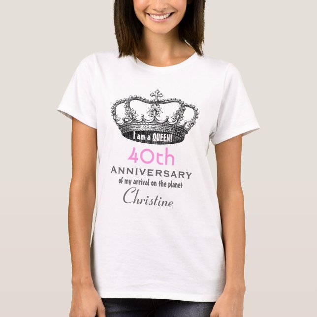 40th Anniversary Birthday Queen FUNNY V12 T-Shirt (Front)
