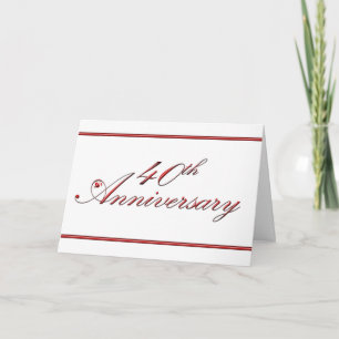40th Anniversary (wedding anniversary) Card