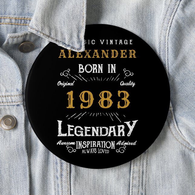 40th Birthday 1983 Add Name Black Gold Legendary 6 Cm Round Badge (In Situ)