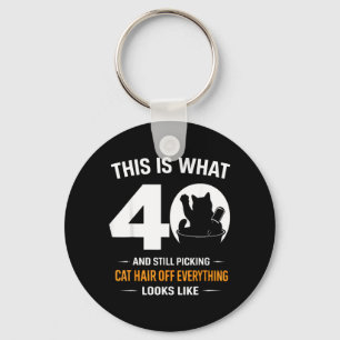 40th Birthday 40 Years Old Funny Cat Lover Key Ring