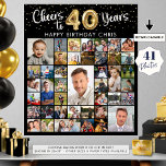 40th Birthday 41 Photo Collage Cheers to 40 Years Poster<br><div class="desc">Create a 40th birthday photo memory display poster print utilising this easy-to-upload photo collage template with 41 pictures of him or her through the years for a fun birthday party decoration and commemorative keepsake. The design features the title CHEERS TO 40 YEARS with gold foil balloon numbers and your custom...</div>