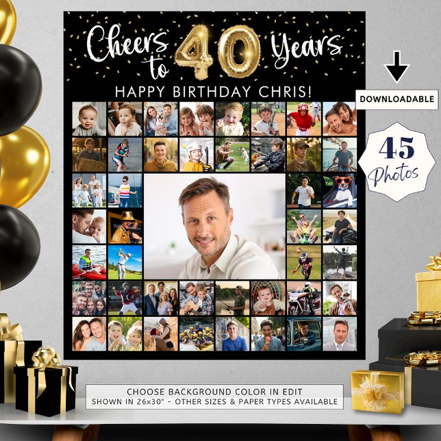 40th Birthday 45 Photo Collage Cheers to 40 Years Poster (Creator Uploaded)