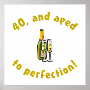 40th Birthday Aged To Perfection Poster