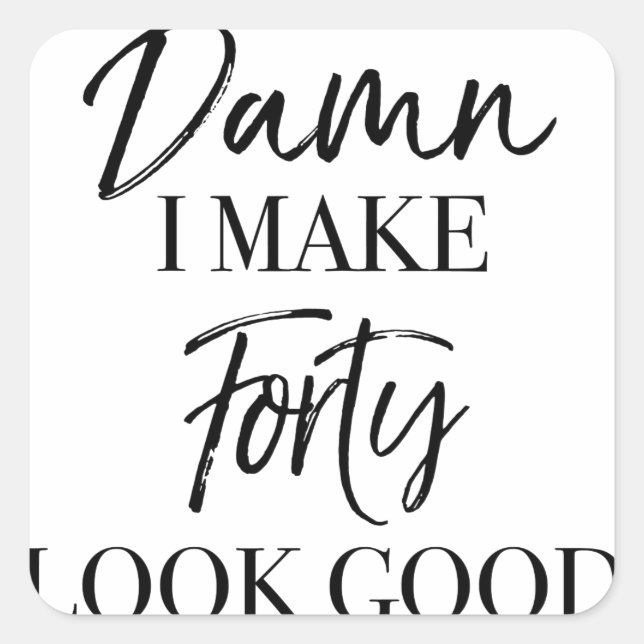 40th Birthday Attitude Square Sticker (Front)