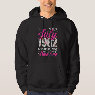 40th Birthday Awesome Since July 1982 Floral Hoodie