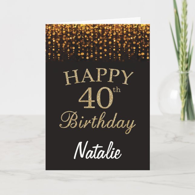 40th Birthday Black and Gold Glitter Card (Front)