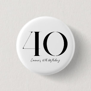 40th Birthday Black and White 3 Cm Round Badge