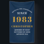 40th Birthday Born 1983 Add Name Blue Gold Banner<br><div class="desc">Personalized Birthday add your name and year banner. Edit the name and year with the template provided. A wonderful custom birthday party accessory. More gifts and party supplies available with the "setting standards" design in the store.</div>