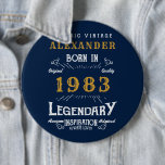 40th Birthday Born 1983 Add Name Blue Gold Legend 6 Cm Round Badge<br><div class="desc">Birthday add your name badge / button. Edit the name and year with the template provided. A wonderful custom blue birthday design. More gifts and party supplies available with the "Legendary" design in the store.</div>