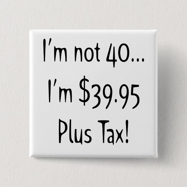 40th Birthday Button (Front)