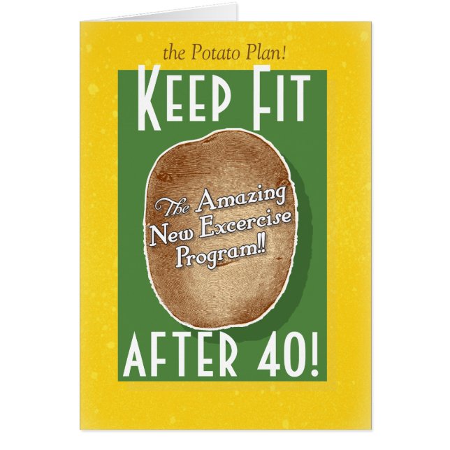 40th Birthday card: Potato Bag Fitness Program (Front)