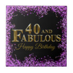 40th Birthday  Ceramic Tile<br><div class="desc">Fabulous Birthday Products!</div>