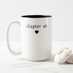 40th Birthday Chapter 40 Two-Tone Coffee Mug