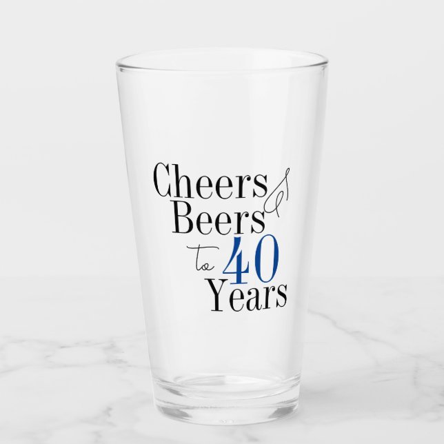 40th Birthday Cheers and Beers Typography Party  Glass (Front)