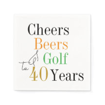 40th Birthday Cheers Beers Golf Birthday Party