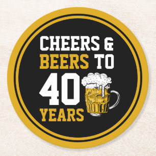 40th Birthday Cheers & Beers to 40 Years  Round Paper Coaster