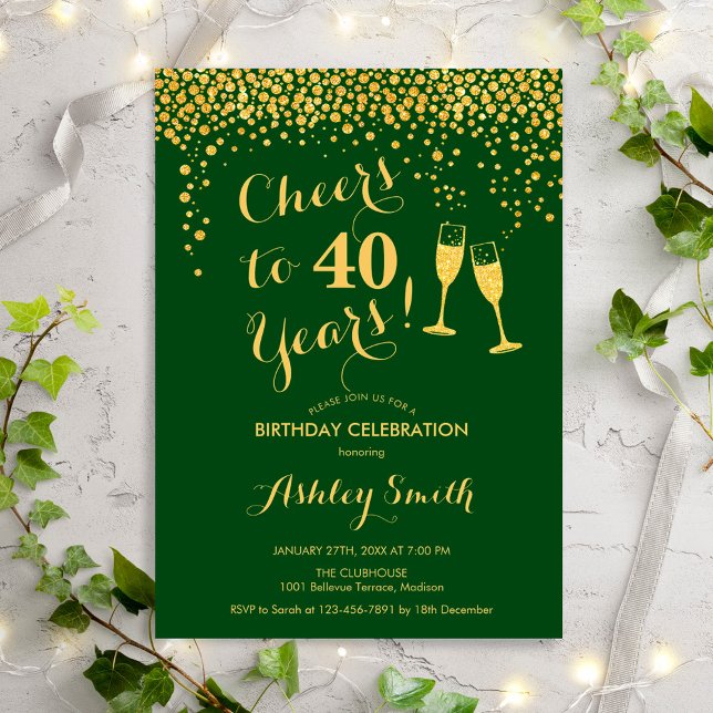 40th Birthday - Cheers To 40 Years Gold Green Invitation (Creator Uploaded)