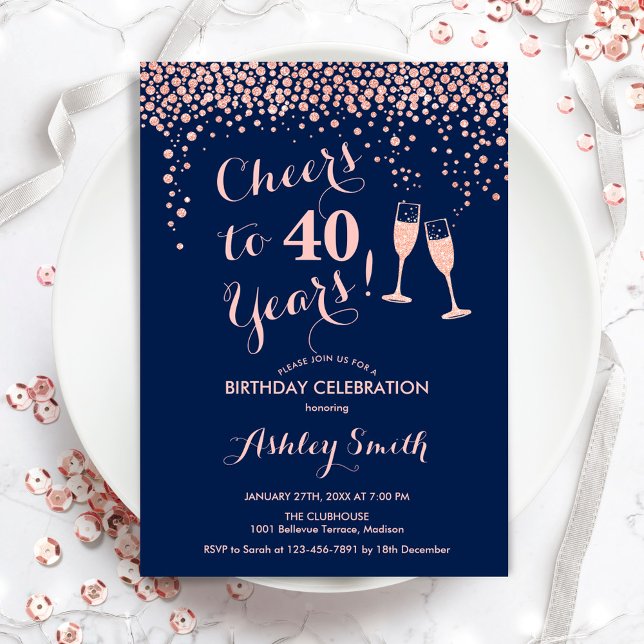 40th Birthday - Cheers To 40 Years Rose Gold Navy Invitation (Creator Uploaded)