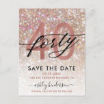 40th Birthday Chic Glitter Ombre Save The Date Postcard<br><div class="desc">Modern chic girly save the date postcard for 40th  birthday. Design featuring champagne sparkly glitter texture,  rose gold 40 and calligraphy script forty. Personalise with a name and party details.</div>