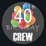 40th Birthday Crew 40 Party Crew Group Classic Round Sticker<br><div class="desc">40th Birthday Crew 40 Party Crew Group Friends BDay design Gift Classic Round Sticker Classic Collection.</div>