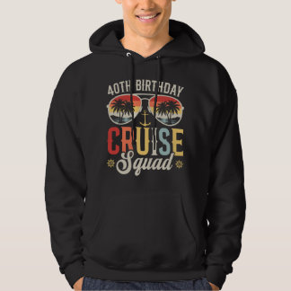 40TH Birthday Cruise Squad Family Matching Men Hoodie