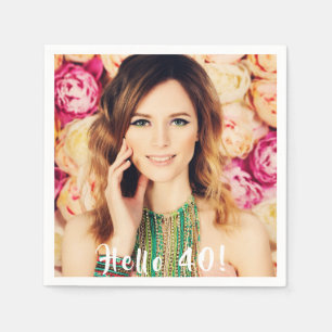 40th birthday custom photo hello 40 woman napkin