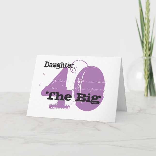 40th Birthday daughter, black & mauve text, white. Card (Front)