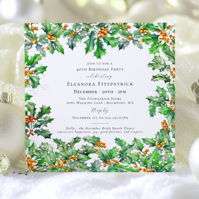 40th Birthday December Birth Flower Holly Square Invitation (Creator Uploaded)