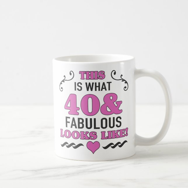 40th Birthday Fabulous Coffee Mug (Right)
