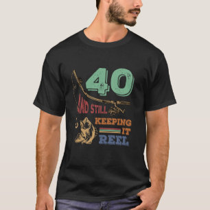 40th Birthday Fishing Turning 40 Fisherman Mens Pu T-Shirt