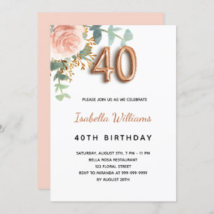 40th birthday floral rose gold eucalyptus greenery invitation