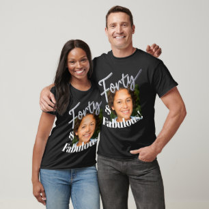 40th birthday forty and fabulous silver photo T-Shirt