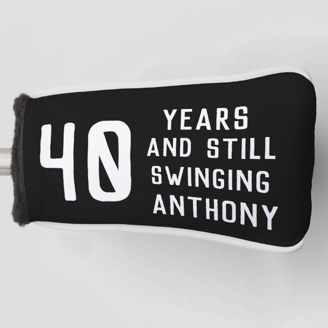 40th Birthday Forty Dad Golfer Humour Golf Head Cover (Front)