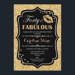 40th Birthday - Forty Fabulous Gold Black Invitation<br><div class="desc">40th Birthday Invitation.
Elegant black white design with faux glitter gold. Features lips kiss,  confetti and script font. Perfect for an elegant birthday party. Thirty Fabulous! Message me if you need further customization.</div>