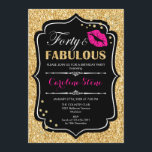 40th Birthday - Forty Fabulous Gold Black Pink Invitation<br><div class="desc">40th Birthday Invitation.
Elegant black white design with faux glitter gold. Features pink lips kiss,  confetti and script font. Perfect for an elegant birthday party. Thirty Fabulous! Message me if you need further customization.</div>