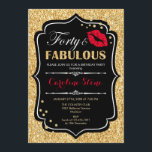 40th Birthday - Forty Fabulous Gold Black Red Invitation<br><div class="desc">40th Birthday Invitation.
Elegant black white design with faux glitter gold. Features red lips kiss,  confetti and script font. Perfect for an elegant birthday party. Thirty Fabulous! Message me if you need further customization.</div>