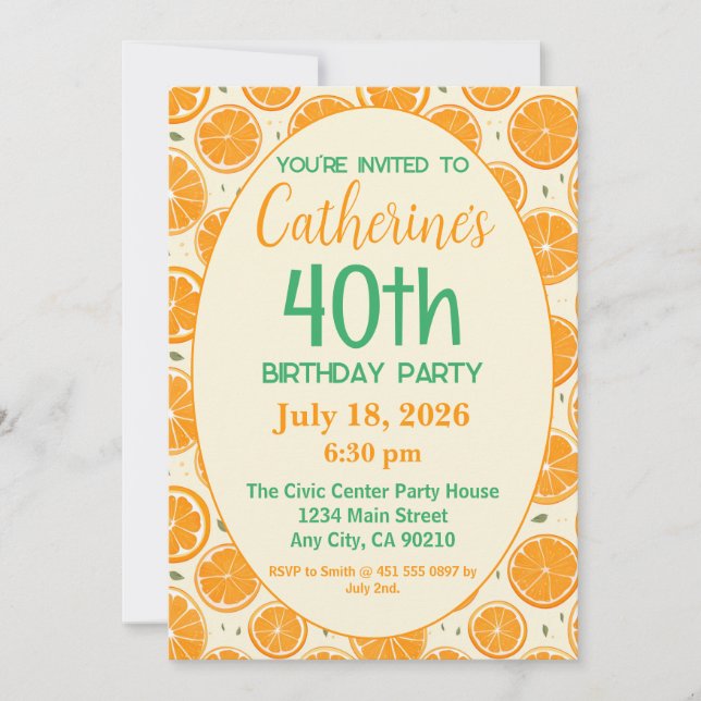 40th Birthday, Fresh Orange Slice Pattern Invitation (Front)