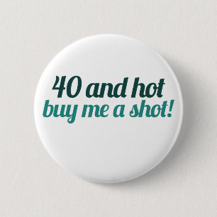 40th birthday FUN 6 Cm Round Badge