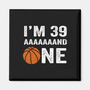 40th Birthday Fun Bysketbyll Birthday Fortieth Magnet