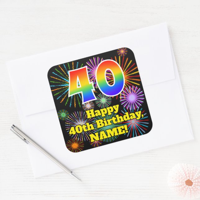 40th Birthday: Fun Fireworks Look, Rainbow # 40 Square Sticker (Envelope)