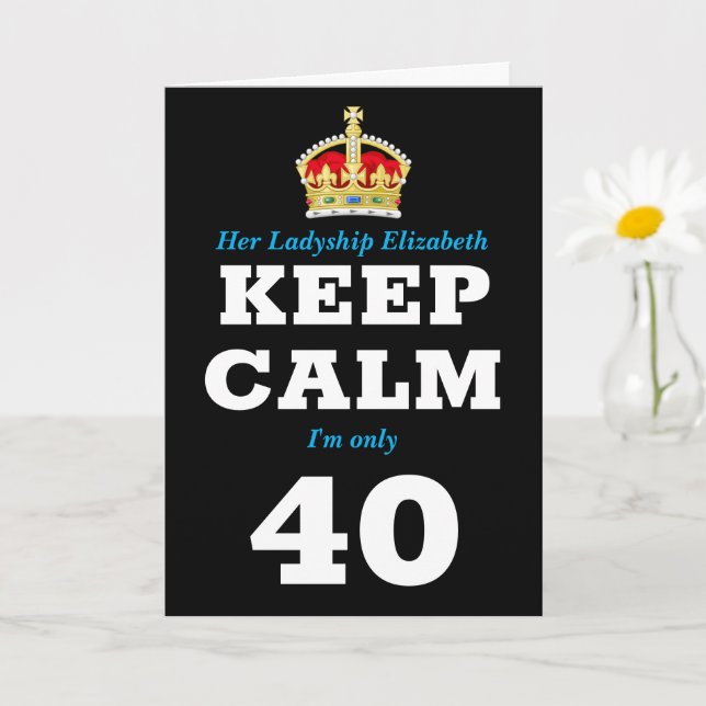 40th Birthday Funny Keep Calm Add Message Women's Card (Small Plant)