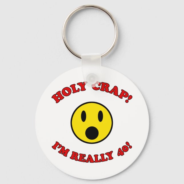 40th Birthday Gag Gifts Key Ring (Front)
