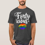 40th Birthday Gift for Gay Lesbian LGB Fortyliciou T-Shirt<br><div class="desc">40th Birthday Gift for Gay Lesbian LGB Fortylicious  .</div>