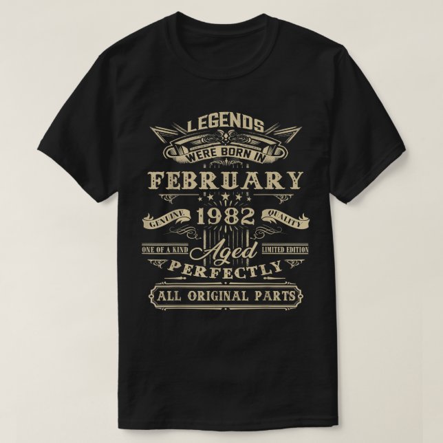 40th Birthday Gift For Legends Born February 1982  T-Shirt (Design Front)